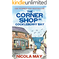 The Corner Shop in Cockleberry Bay: A tale of love hope mystery and belonging (English Edition)